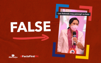 FALSE: VP Robredo has pending criminal cases