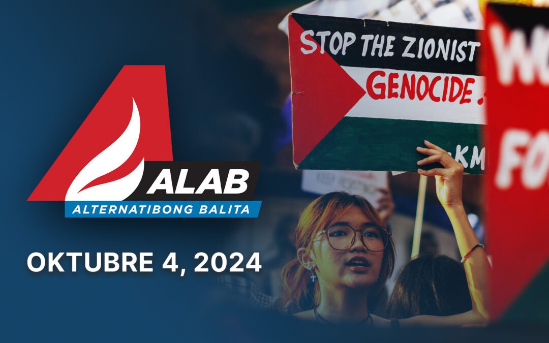 ALAB Alternatibong Balita | Oktubre 4, 2024