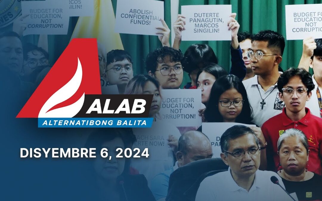 Pagsampa ng impeachment laban kay VP Sara Duterte | ALAB Alternatibong Balita (Disyembre 6, 2024)